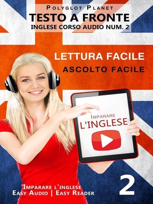 cover image of Imparare l'inglese--Lettura facile | Ascolto facile | Testo a fronte--Inglese corso audio num. 2
